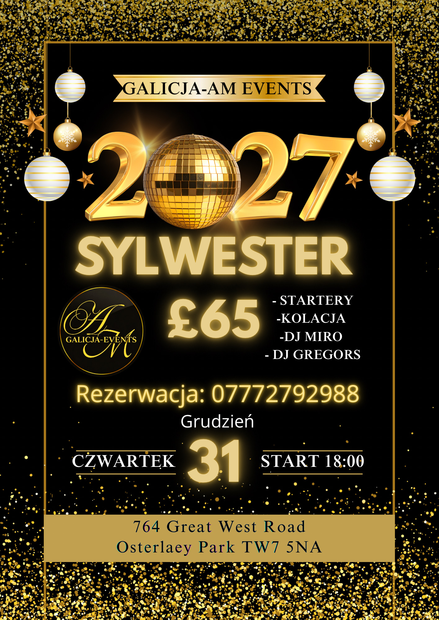 Plakat sylwestrowej zabawy 2027 — czwartek 31 grudnia, start 18:00, 764 Great West Road, Osterley Park; DJ Miro i DJ Gregors, bilety 65 funtów ze starterami i kolacją
